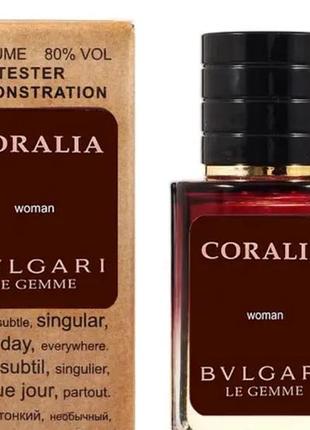 Bvlgari le gemme coralia тестер lux женский 60 мл