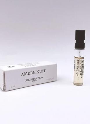 Оригинальный пробник парфюмированная вода christian dior la collection privee ambre nuit 2 ml