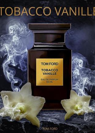 Tom ford tobacco vanille розпив