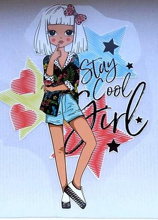 Термоаппликация, наклейка на одежду stay cool girl 26.0х20.0 см.​