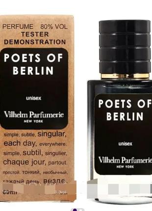 Vilhelm parfumerie poets of berlin тестер lux унісекс 60 мл