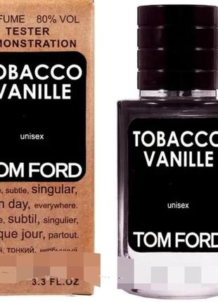 Tom ford tobacco vanille тестер lux унисекс 60 мл