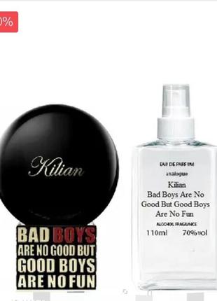 Kilian bad boys are no good but good boys are no fun 110 мл - духи унисекс (килиан бед бойс, килиан бед бойс)