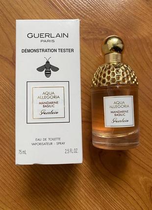 Guerlain aqua allegoria mandarin basilic 75 ml тестер оригинала