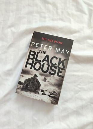 Книга the blackhouse petter may английской книга питтер мей детектив