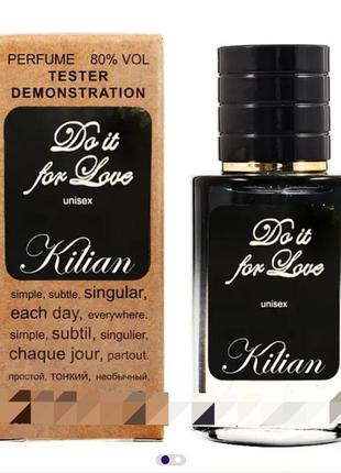 Kilian do it for love тестер lux унісекс 60 мл
