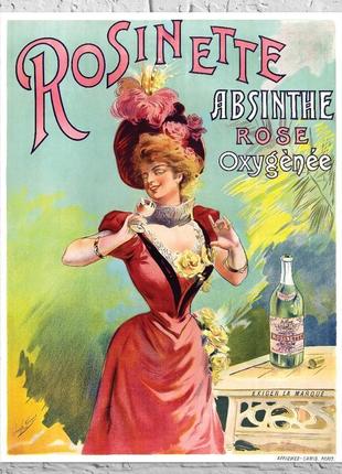 Плакат absinthe rosinette, 1900