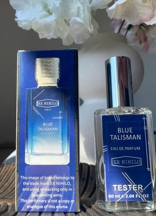 В стилі blue talisman ex nihilo - розкішний, унісекс, свіжий.-блю талісман 40 мл