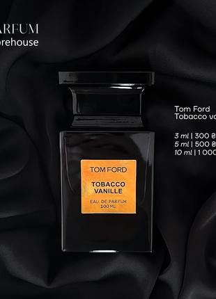 Духи парфуми Tom ford tobacco vanille 100 ml