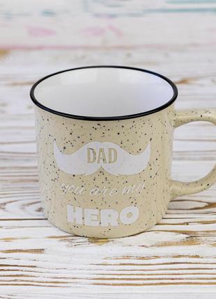 Кружка для папы папа ты мой герой - dad you are my hero 400 мл 12736 (песочный)