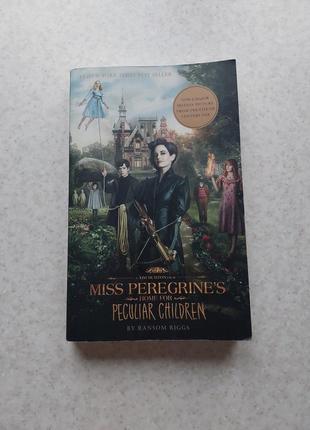 Miss peregrine’s home for peculiar children ransom riggs / книжки англійською мовою / книги англійська мова дім дивних дітей ренсом ріггз