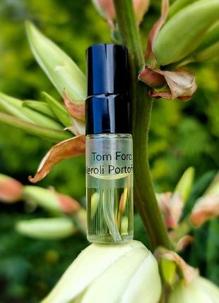 Духи парфюма tom ford neroli portofino оригинал 2мл.
