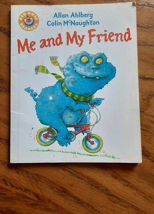 Allan ahlberg c. mcnaughton: me and my friend я и мой друг