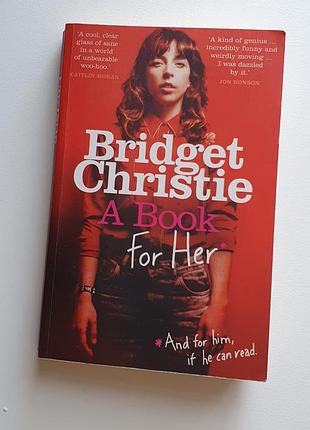 Bridgest christie "a book for her"