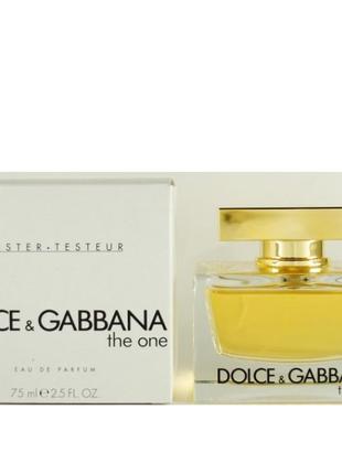 Оригинальный dolce gabbana the one 75 ml tester парфюмированная вода количество ограничено