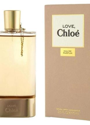 Парфюмированная вода женская chloe love 75 мл (original quality)