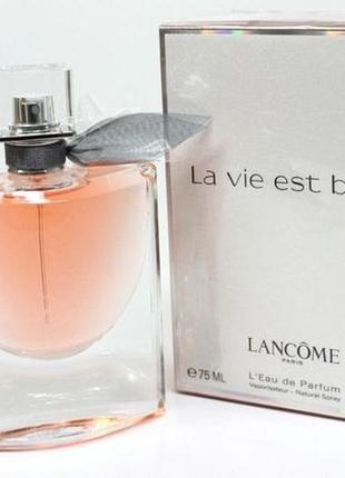 Женская пафюмированна вода lancome la vie est belle ( звеном ля ви е бель) 75 мл