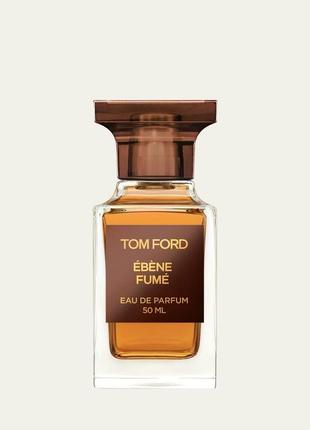 Tom ford ebene fume парфюмированная вода 100 ml