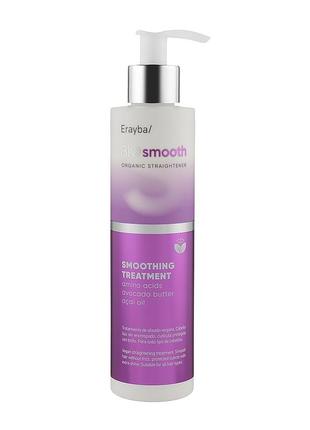 Флюїд для випрямлення волосся erayba bio smooth organic straightener smoothing treatment 200 мл ерайба
