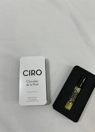 Parfums ciro chevalier de la nuit парфумована вода унісекс, 2 мл (пробник)2 фото