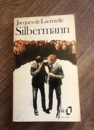 Lacretelle silbermann en français французькою книга