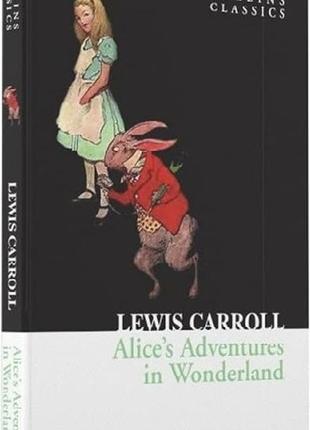 Alice's adventures in wonderland, lewis carrol, аліса в країні чудес,льюїс керрол,англійська,258 ст.