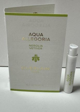 Пробник туалетная вода унисекс guerlain aqua allegoria nerolia vetiver 1 мл