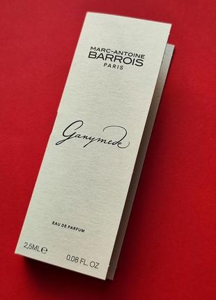Ganymede mark-antoine barrois парфум унісекс 2,5 ml (оригінал)
