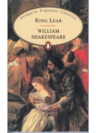 King lear, william shakespeare, penguin, король лір, вільям шекспір, англійська, 160ст.