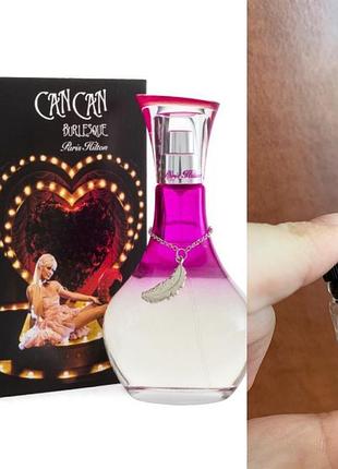 Paris hilton cancan burlesque 0,9 мл пробник