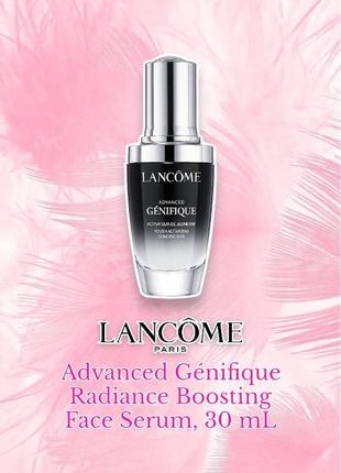 Lancome - advanced génifique radiance boosting face serum - сироватка для обличчя, 30 ml