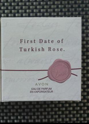 Парфюмная парфюмированная вода avon first date of turkish rose для нее