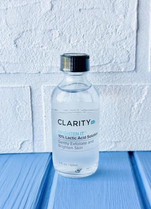 Clarityrx brighten it 10% lactic acid solution освітлювальна сироватка з молочною кислотою 60ml