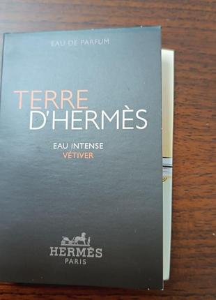 hermes model terre d'hermes model eau vetiver intense 2 ml пробник new