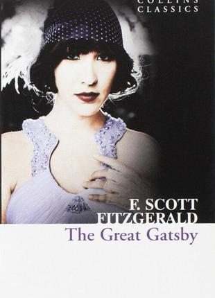 The great gatsby, scott fitzgerald, великий гетсбі, френсіс скотт фіцджеральд, англійська, 192 ст.