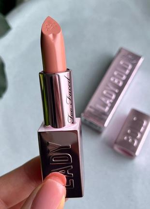 Кремовая помада too faced lady bold lipstick (brave) 4 g