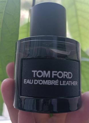 Tom ford eau d'оmbré leather
