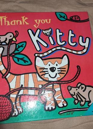 Книжка англійською дитяча tnank you kitty