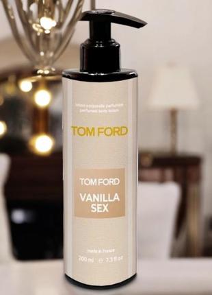 Tom ford vanilla sex 200 мл лосьон для тела