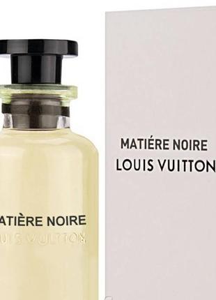 Женские духи louis vuitton matiere Borsa (луи витон Матьер нуар) парфюмированная вода 100 ml/мл