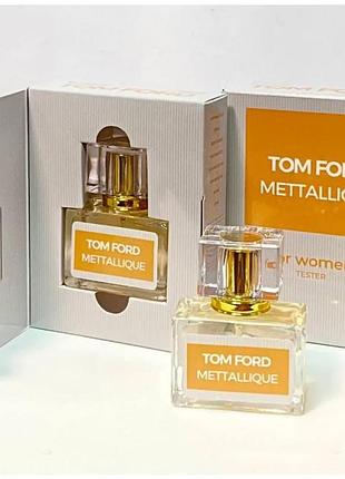 Tom ford “mettallique”