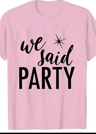 Футболка на дівішнік, дівич вечір