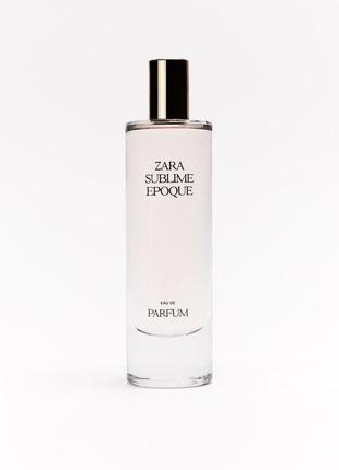 Парфюмированная вода женская zara sublime epoque