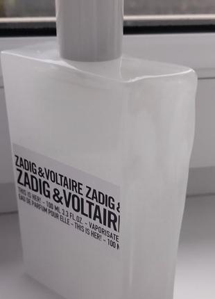 Zadig &voltaire this is here 100 ml оригінал