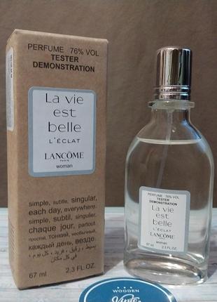 Тестер
lancome la vie est belle l'eclat