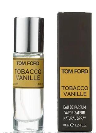 Унісекс-парфуми  tobacco vanille 40 мл (320)
