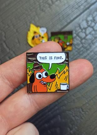 This is fine значок пін пины собака брошка pin значки мем пес в горящем доме собака...
