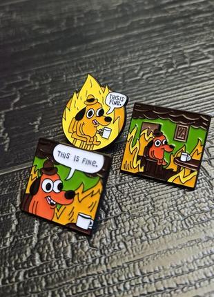 This is fine значок пін пины собака брошка pin значки мем пес в горящем доме собака...