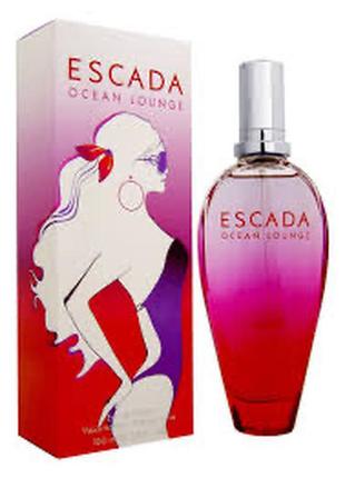 Ocean lounge escada