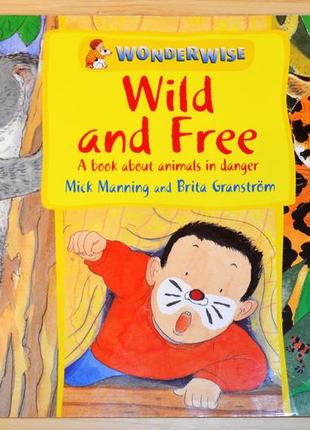 Wild and free, дитяча книга англійською1 фото